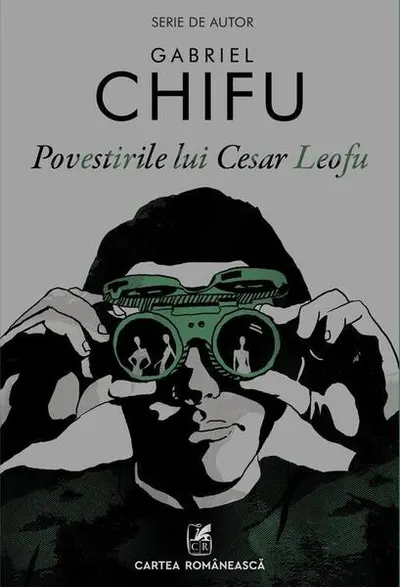 Povestirile lui Cesar Leofu - Paperback brosat