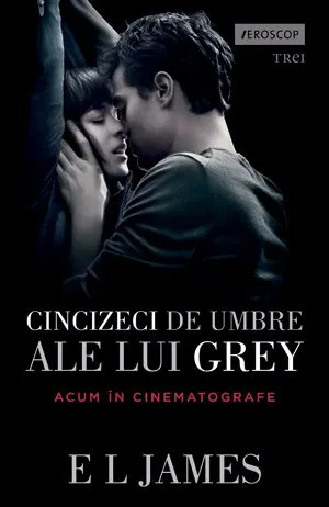 Cincizeci de umbre ale lui Grey (seria Fifty Shades of Grey, vol. 1)