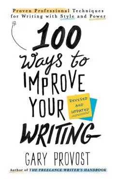 100 Ways To Improve Your Writing (updated)