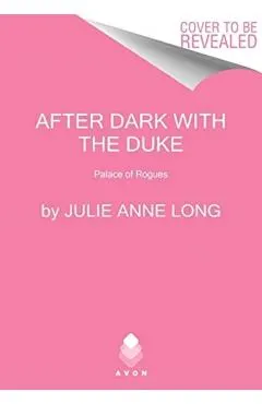After Dark with the Duke: The Palace of Rogues