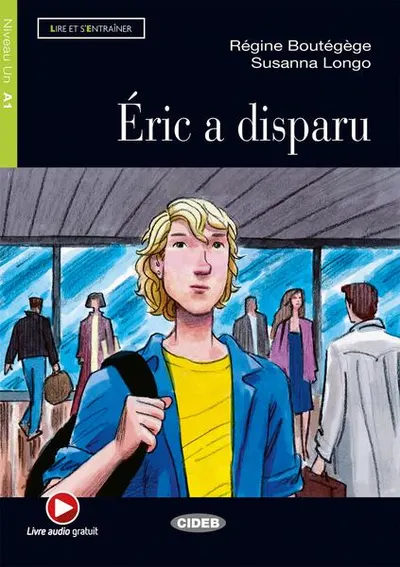 Éric a disparu + Audio (Niveaux Un A1) - Paperback brosat
