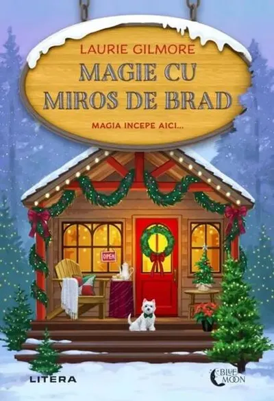 Magie cu miros de brad - Paperback brosat - Laurie Gilmore