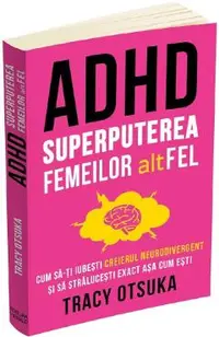 ADHD, superputerea femeilor altfel