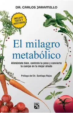 El Milagro Metab�lico