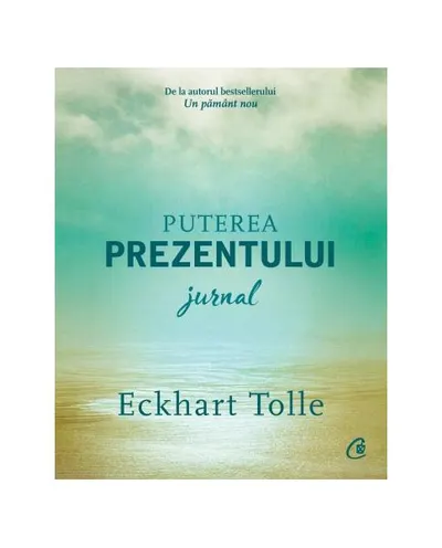 Puterea prezentului - Hardcover - Eckhart Tolle
