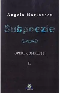 Subpoezie. Opere complete vol 2