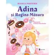 Adina si Regina Masura