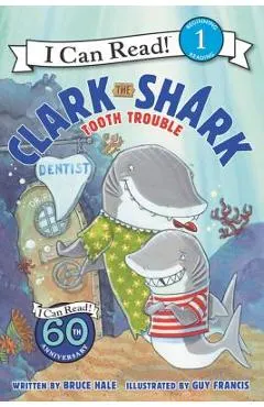 Clark the Shark: Tooth Trouble