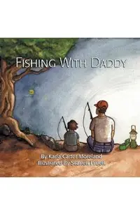 Fishing with Daddy