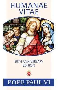 Humanae Vitae, 50th Anniversary Edition