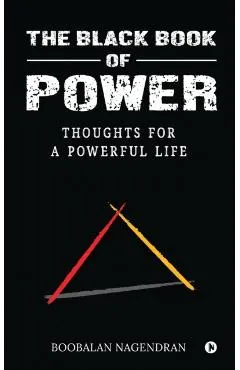 The Black Book of Power: Thoughts for a Powerful Life