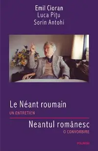 eBook Le Neant roumain. Un entretienNeantul romanesc. O convorbire