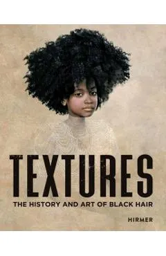 Textures: The History and Art of Black Hair