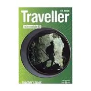 Traveller Intermediate level B1 Teachers Book