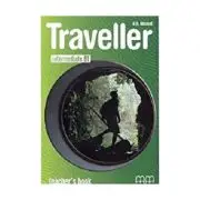 Traveller Intermediate level B1 Teachers Book