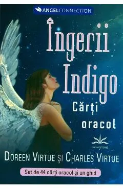 Ingerii Indigo. Carti oracol