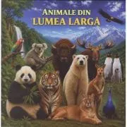 Animale din lumea larga. Minienciclopedie pentru copii