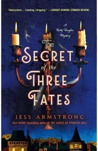 The Secret of the Three Fates: A Ruby Vaughn Mystery