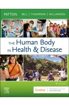 The Human Body in Health & Disease - Softcover