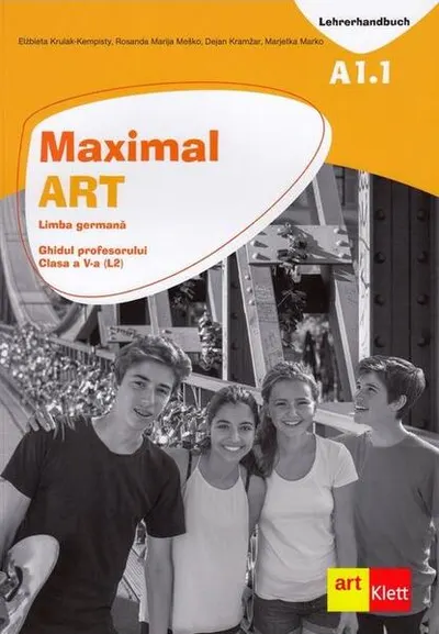 Maximal. Limba Germană. Clasa a V-a. Ghidul profesorului - Paperback brosat - Elżbieta Krulak-Kempisty, Dejan Kramżar, Marjetka Marko, Rosanda Marija Meško