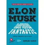 Elon Musk pentru tinerii cititori