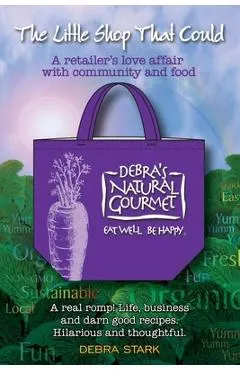 The Little Shop That Could: A retailer's love affair with community and food