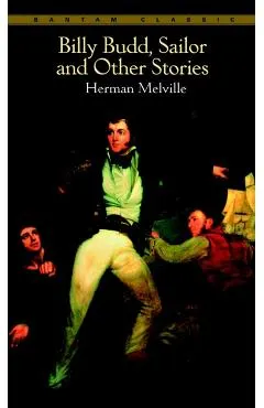 Billy Budd, Sailor, and Other Stories