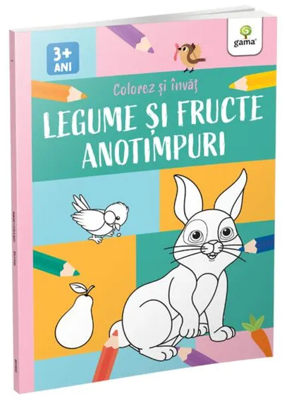Legume, fructe și anotimpuri - Paperback brosat