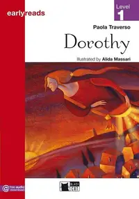 Dorothy + App + Free Audio Downloads (Level 1) - Paperback - Paola Traverso