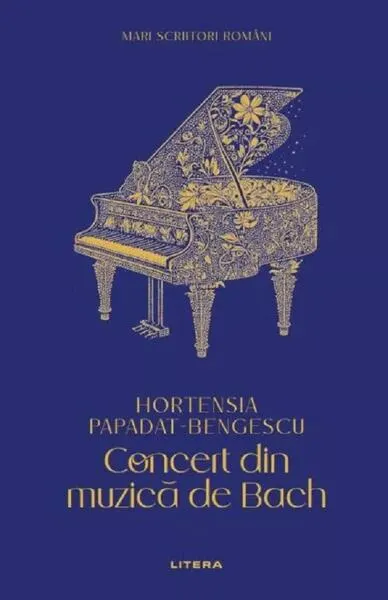 Concert din muzică de Bach - Hardcover - Hortensia Papadat - Bengescu