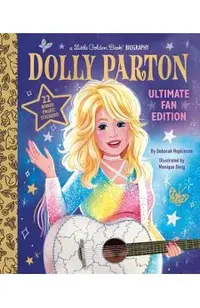 Dolly Parton Ultimate Fan Edition Little Golden Book Biography: 22 Bonus Pages! Stickers!