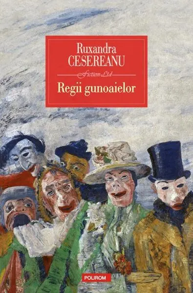 Regii gunoaielor - Paperback brosat - Ruxandra Cesereanu