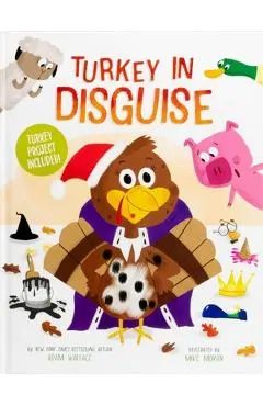 Turkey in Disguise!: Turkey Project Included