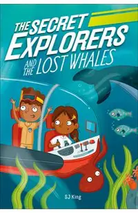 The Secret Explorers and the Lost Whales