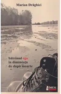 Batranul ego in dimineata de dupa moarte