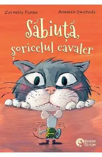 Sabiuta, soricelul cavaler