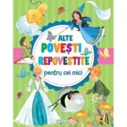 Alte povesti repovestite pentru cei mici