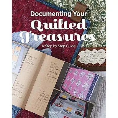 Documenting Your Quilted Treasures