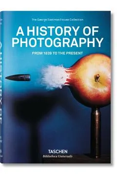 History of Photography. From 1839 to the Present