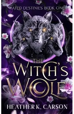 The Witch's Wolf: Fated Destines
