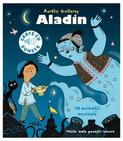 Aladin - carte cu sunete - Hardcover - Aurélie Guillerey