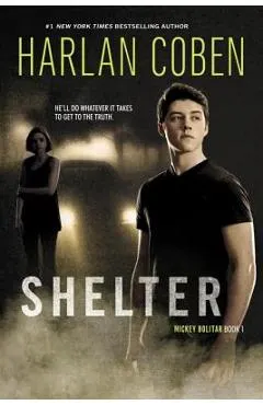 Shelter (Book One): A Mickey Bolitar Novel