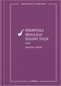 Peripețiile bravului soldat Švejk II (Vol. 75) - Hardcover - Jaroslav Hašek