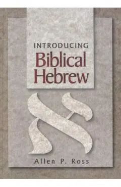Introducing Biblical Hebrew