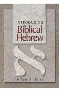 Introducing Biblical Hebrew