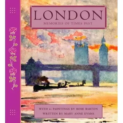 Memories of Times Past: London
