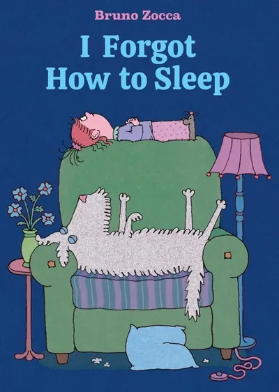 I Forgot How to Sleep: A Bedtime Story