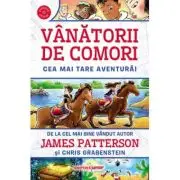 Vanatorii de comori. Cea mai tare aventura!