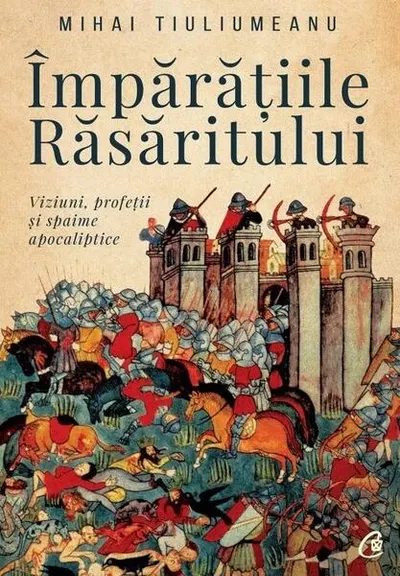 Împărățiile răsăritului - Paperback brosat - Mihai Tiuliumeanu