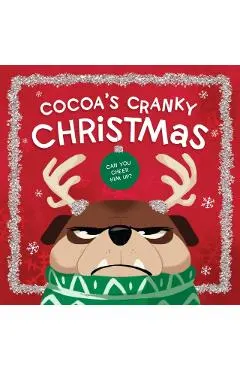 Cocoa's Cranky Christmas: Can You Cheer Him Up?